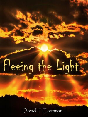 cover image of Fleeing the Light